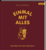 Einmal mit Alles: Der Döner und seine Verwandten
